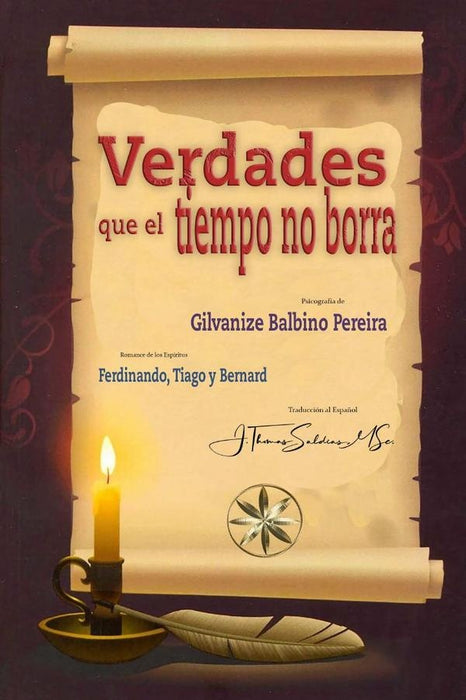 Verdades que el Tiempo no Borra | Ferdinando, Tiago y Bernard, Saldias MSc. y otros