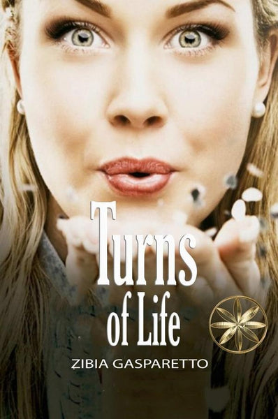 Turns of Life | Zibia Gasparetto