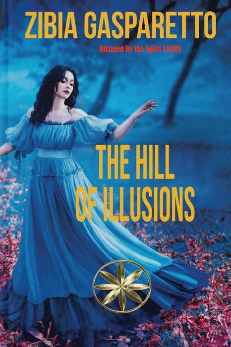 The Hill of Illusion's | Lucius, Gasparetto