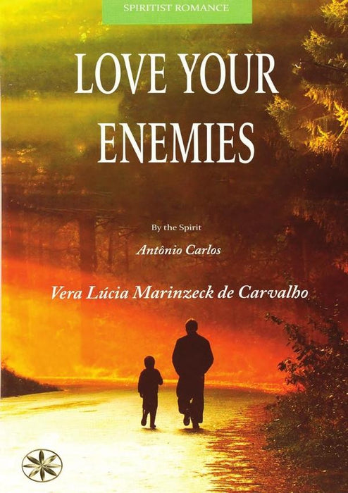 Love your Enemies | Antônio Carlos, Marinzeck de Carvalho