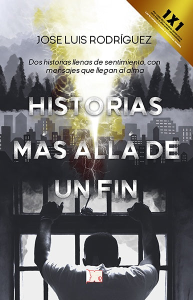 Historias más allá de un fin | Jose Luis Rodríguez