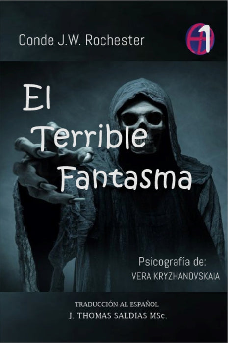 El Terrible Fantasma | Saldias MSc., JW Rochester y otros