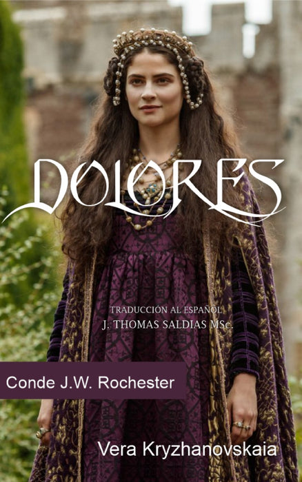 Dolores | Saldias MSc., JW Rochester y otros