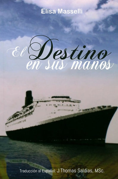 El Destino en sus Manos | Saldias MSc., Masselli