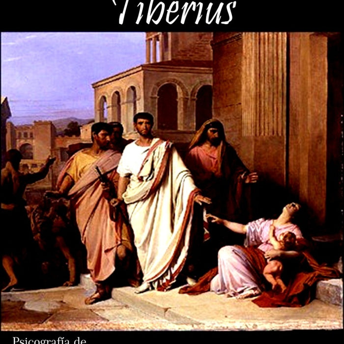 Episodio en la Vida de Tiberius | Saldias MSc., JW Rochester y otros