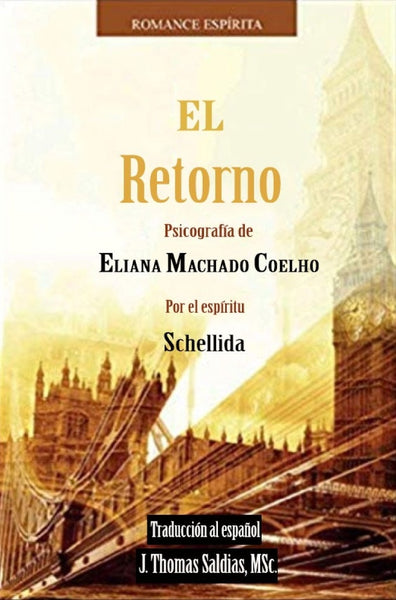 El Retorno | Machado Coelho, Coelho y otros