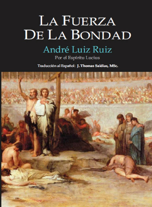 La Fuerza de la Bondad | Saldias MSc., Ruiz y otros