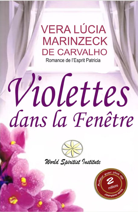 Violettes dans la Fenêtre | Marinzeck de Carvalho, Patricia y otros