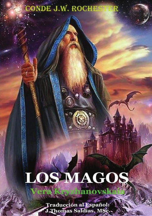 Los Magos | J.W. Rochester, Kryzhanovskaia y otros