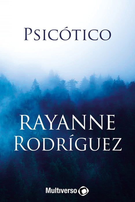 Psicótico | Rayanne Rodríguez