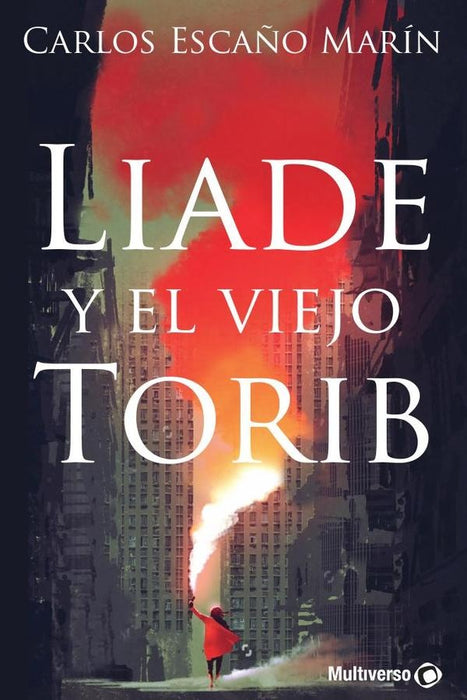 Liade y el viejo Torib | Carlos Escaño