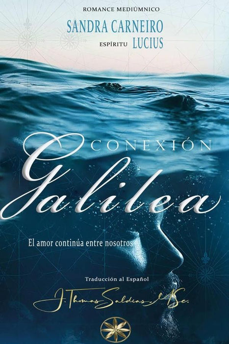 Conexión Galilea | Carneiro, Lucius y otros