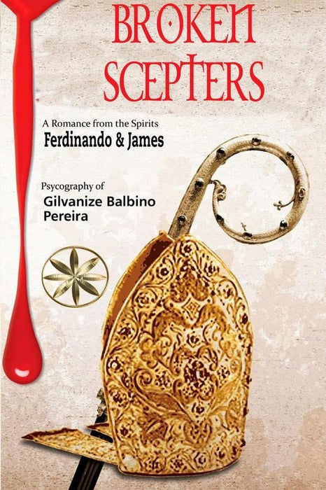 Broken scepters  | Gilvanize Balbino Pereira