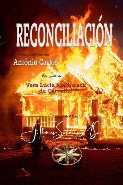 Reconciliación | Antônio Carlos, Marinzeck de Carvalho y otros