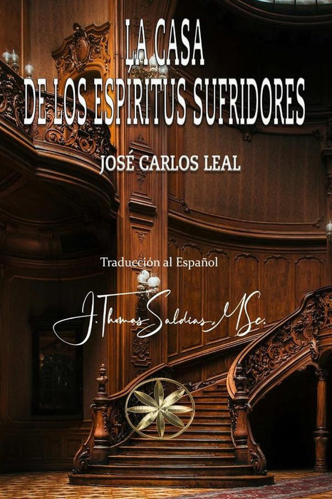 La Casa de los Espíritus Sufridores | Leal, Saldias MSc.