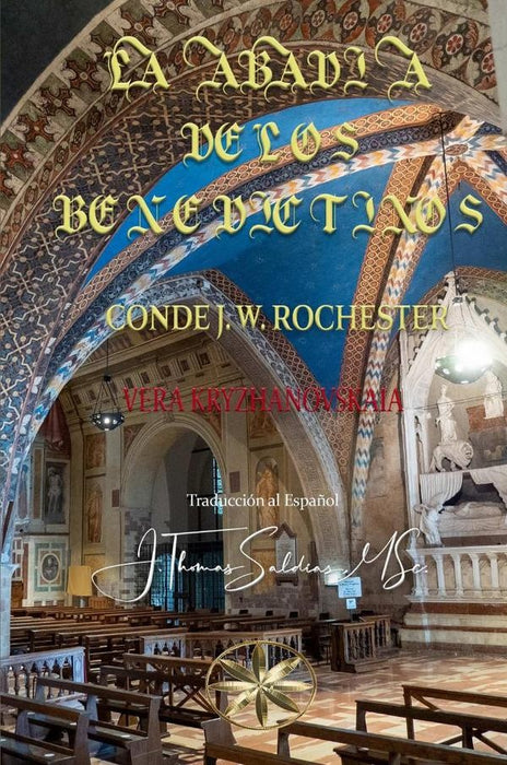 La Abadía de los Benedictinos | J.W. Rochester, Saldias MSc. y otros