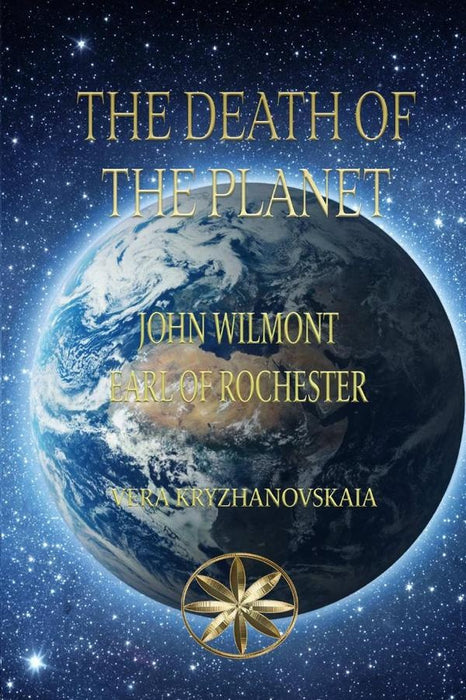 The Death of the Planet | Soto, John Wilmot, Earl of Rochester y otros