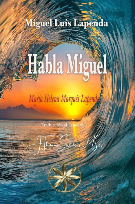 Habla Miguel | Lapenda, Miguel Luis Lapenda y otros