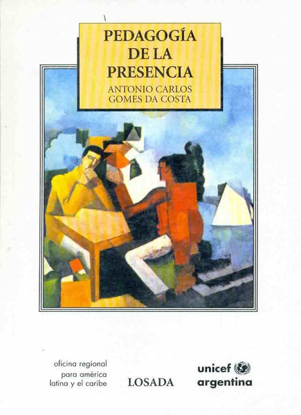 PEDAGOGIA DE LA PRESENCIA | Antonio Carlos Gomes.