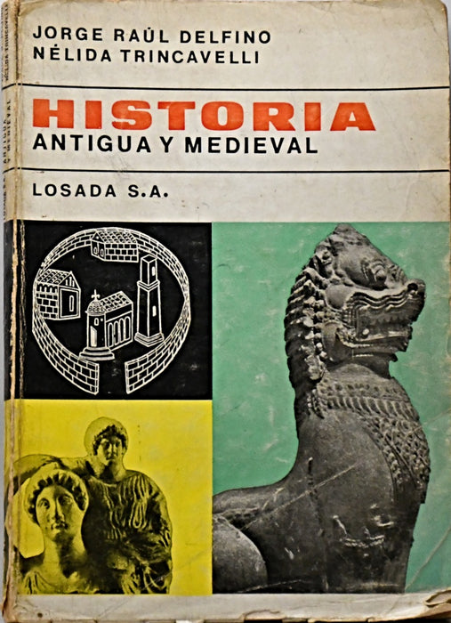 HISTORIA ANTIGUA Y MEDIEVAL.. | Jorge Raúl Delfino