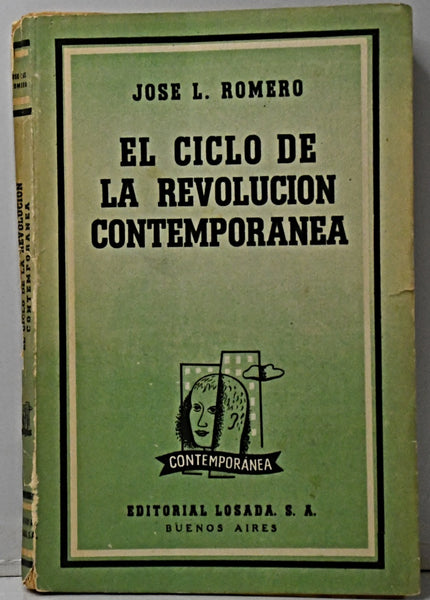 EL CICLO DE LA REVOLUCIÓN CONTEMPORÁNEA.. | José Luis Romero