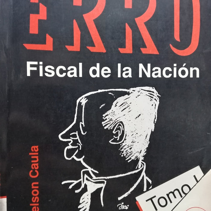 ERRO FISCAL DE LA NACION TOMO 1.. | Nelson  Caula