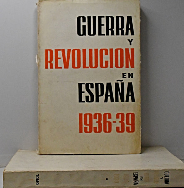 GUERRA Y REVOLUCIÓN EN ESPAÑA 1936 - 1939 (2 TOMOS).. | IBÁRRURI, AZCÁRATE, BALAGUER, CORDÓN, OTROS