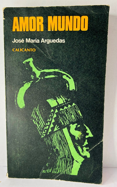 AMOR MUNDO.. | José María Arguedas