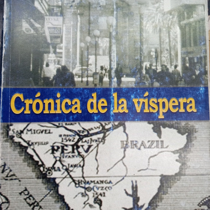 CRONICA DE LA VISPERA.. | Álvaro  Barros Lemez