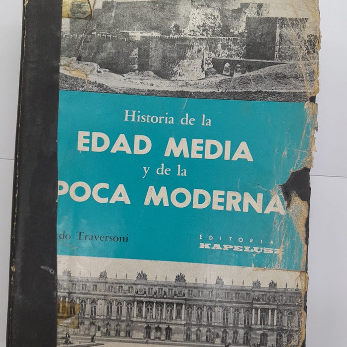 HISTORIA DE LA EDAD MEDIA Y DE LA EPOCA MODERNA.. | ALFREDO TRAVERSONI