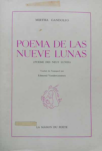 POEMA DE LAS NUEVE LUNAS.. | Mirtha  Gandolfo