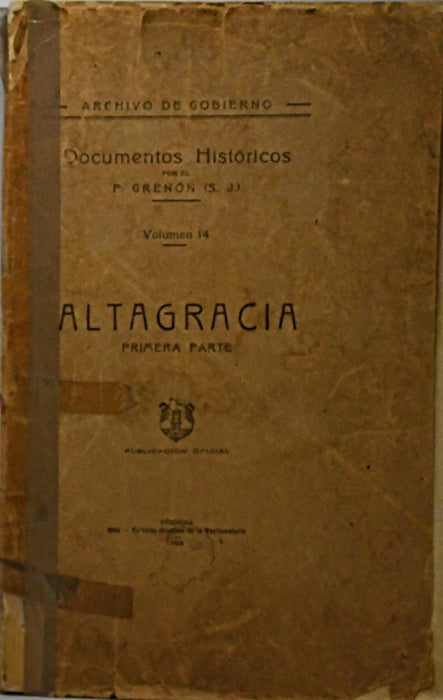 ALTAGRACIA - PRIMERA PARTE.. | P. GRENÓN