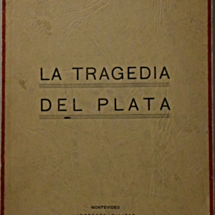 LA TRAGEDIA DEL PLATA.. | Eugenio Garzón