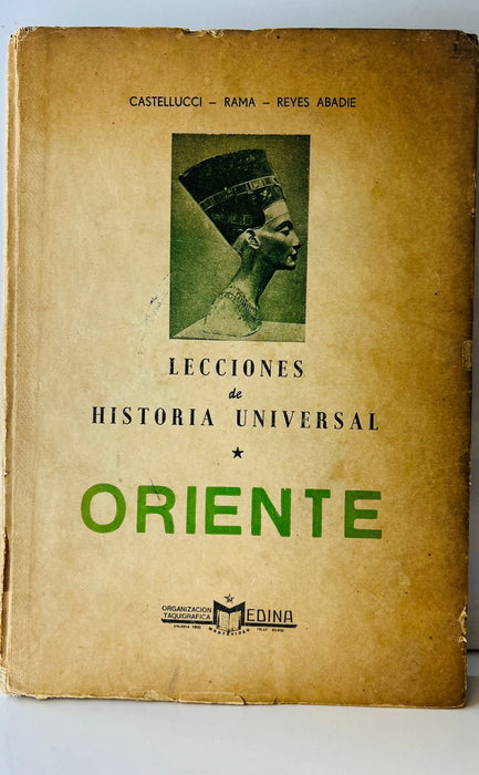 LECCIONES DE HISTORIA UNIVERSAL. ORIENTE.. | Oscar Castelucci