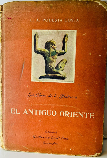 EL ANTIGUO ORIENTE.. | Carlos Coto Podestá