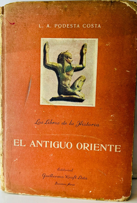 EL ANTIGUO ORIENTE.. | Carlos Coto Podestá