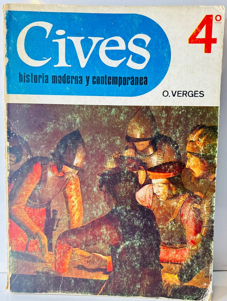 CIVES. HISTORIA MODERNA Y CONTEMPORANEA.. | ORIOL VERGES