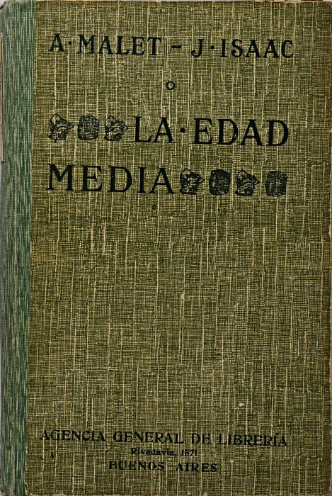 LA EDAD MEDIA.. | ALBERTO  MALET, J. ISAAC