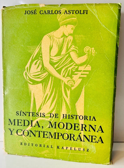 SINTESIS DE HISTORIA MEDIA, MODERNA Y CONTEMPORANEA.. | JOSE CARLOS ASTOLFI