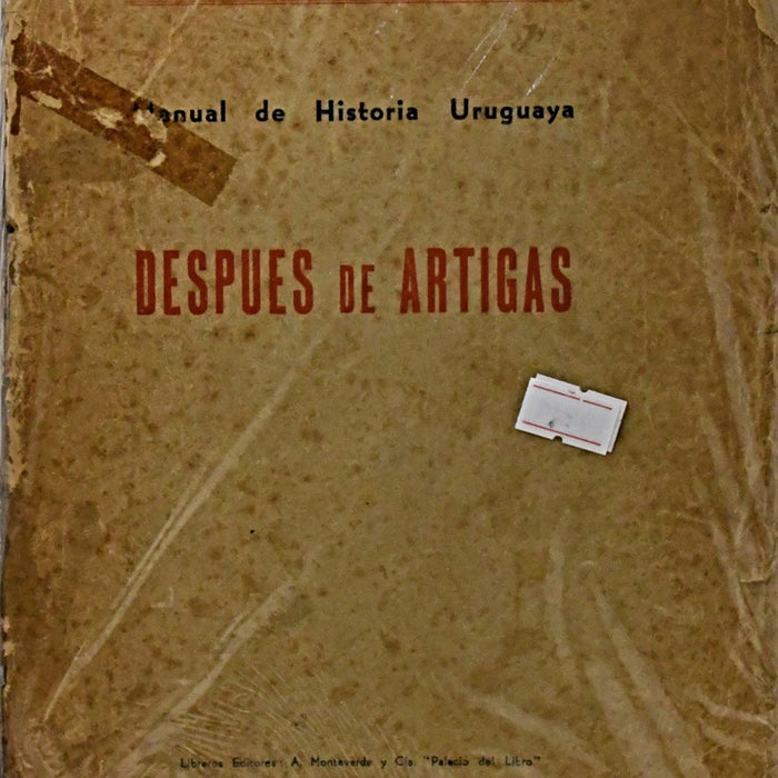 MANUAL DE HISTORIA URUGUAYA. DESPUÉS DE ARTIGAS.. | EDUARDO ACEVEDO