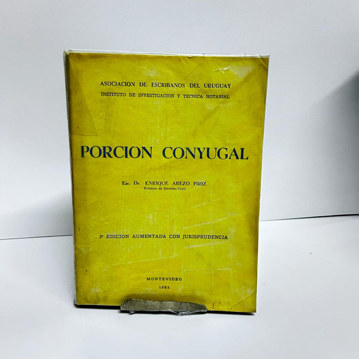 PORCION CONYUGAL.. | Enrique  Arezo Píriz