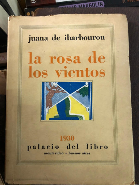 LA ROSA DE LOS VIENTOS | JUANA DE IBARBOUROU