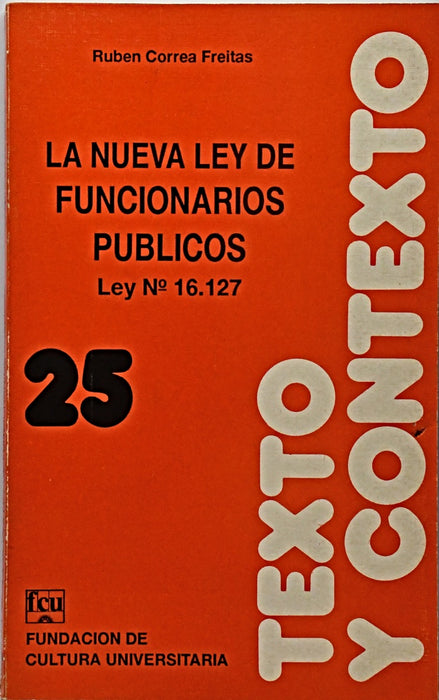 LA NUEVA LEY DE FUNCIONARIOS PUBLICOS.. | Ruben  Correa Freitas