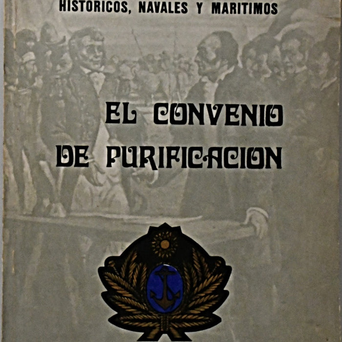 EL CONVENIO DE PURIFICACION.. | Agustín Beraza