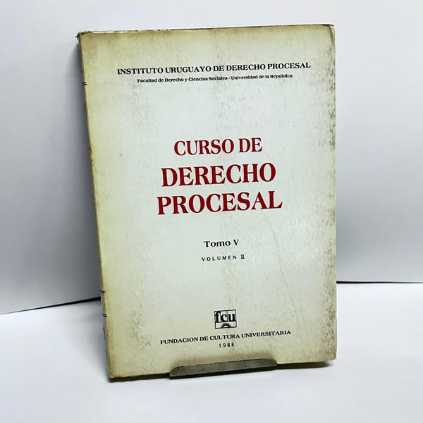 CURSO DE DERECHO PROCESAL TOMO V. VOL II..