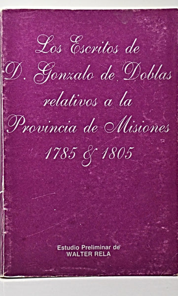 LOS ESCRITOS DE D. GONZALO DE DOBLAS.. | D. Gonzalo de Doblas