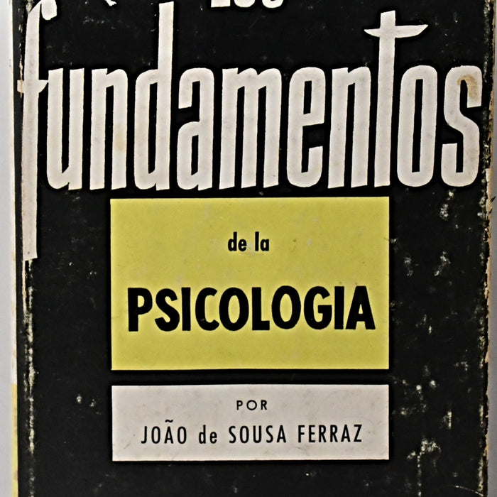 LOS FUNDAMENTOS DE LA PSICOLOGIA.. | JOAO DE SOUSA FERRAZ