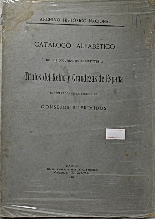 CATÁLOGO ALFABÉTICO DE LOS DOCUMENTOS REFERENTES..