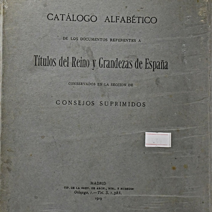 CATÁLOGO ALFABÉTICO DE LOS DOCUMENTOS REFERENTES..