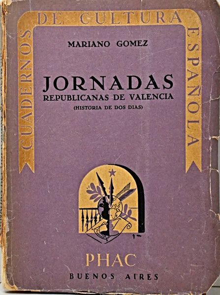 JORNADAS REPUBLICANAS DE VALENCIA.. | Mariano Gomez